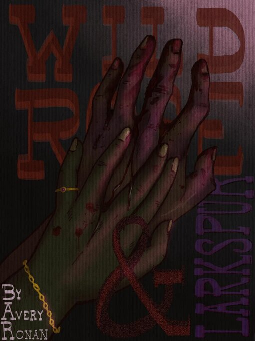 Title details for Wild Rose and Larkspur by Avery Ronan - Available